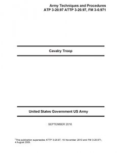 Descargar Cavalry Troop Army Techniques and Procedures ATP 3-20.97 ATTP 3-20.97, FM 3-0.971   Headquarters Department of the Army Washington, DC, 1 September 2016 (English Edition) pdf, epub, ebook