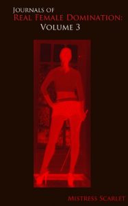 Descargar Journals of Real Female Domination: Volume 3 (English Edition) pdf, epub, ebook