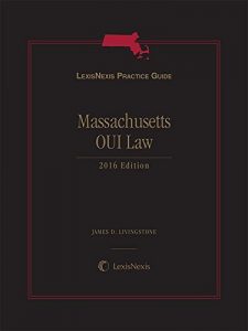 Descargar LexisNexis® Practice Guide: Massachusetts OUI Law, 2016 Edition pdf, epub, ebook