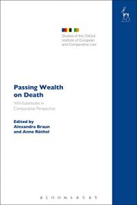 Descargar Passing Wealth on Death: Will-Substitutes in Comparative Perspective (Studies of the Oxford Institute of European and Comparative Law) pdf, epub, ebook