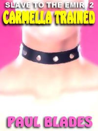 Descargar Carmella Trained [Slave to the Emir Book II] pdf, epub, ebook