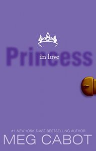 Descargar The Princess Diaries, Volume III: Princess in Love pdf, epub, ebook