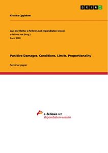 Descargar Punitive Damages. Conditions, Limits, Proportionality (Aus der Reihe: e-fellows.net stipendiaten-wissen) pdf, epub, ebook