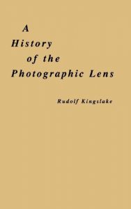 Descargar A History of the Photographic Lens pdf, epub, ebook