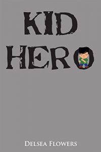 Descargar Kid Hero (English Edition) pdf, epub, ebook