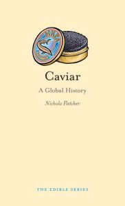 Descargar Caviar: A Global History (Edible) pdf, epub, ebook