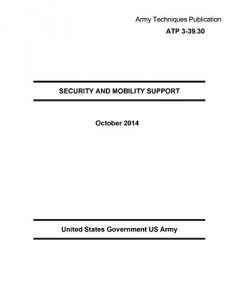 Descargar Army Techniques Publication ATP 3-39.30 SECURITY AND MOBILITY SUPPORT October 2014 (English Edition) pdf, epub, ebook