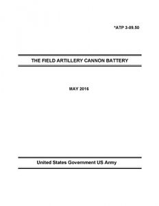 Descargar Army Techniques Publication ATP 3-09.50 THE FIELD ARTILLERY CANNON BATTERY MAY 2016 (English Edition) pdf, epub, ebook