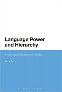 Descargar Language Power and Hierarchy: Multilingual Education in China pdf, epub, ebook