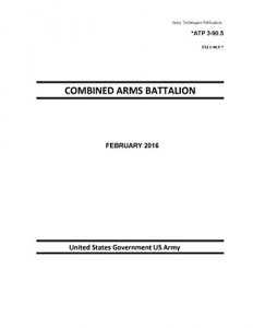 Descargar Army Techniques Publication ATP 3-90.5 FM 3-90.6 COMBINED ARMS BATTALION FEBRUARY 2016 (English Edition) pdf, epub, ebook