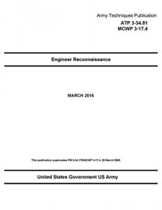 Descargar Army Techniques Publication ATP 3-34.81 MCWP 3-17.4 Engineer Reconnaissance MARCH 2016 (English Edition) pdf, epub, ebook