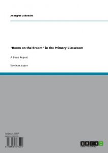 Descargar “Room on the Broom” in the Primary Classroom pdf, epub, ebook