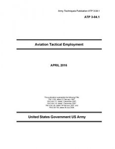 Descargar Army Techniques Publication ATP 3-04.1 Aviation Tactical Employment APRIL 2016 (English Edition) pdf, epub, ebook