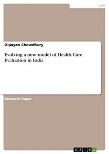 Descargar Evolving a new model of Health Care Evaluation in India pdf, epub, ebook