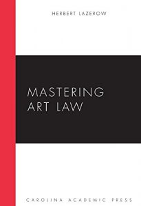 Descargar Mastering Art Law (Mastering Series) pdf, epub, ebook