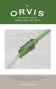 Descargar The Orvis Vest Pocket Guide to Leaders, Knots, and Tippets pdf, epub, ebook