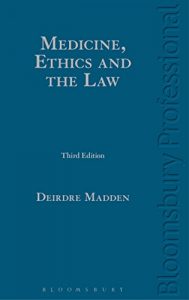 Descargar Medicine, Ethics and the Law pdf, epub, ebook