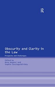 Descargar Obscurity and Clarity in the Law: Prospects and Challenges pdf, epub, ebook