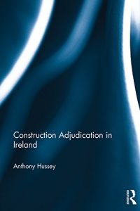 Descargar Construction Adjudication in Ireland pdf, epub, ebook