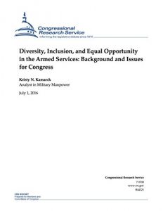 Descargar Diversity, Inclusion, and Equal Opportunity in the Armed Services: Background and Issues for Congress (English Edition) pdf, epub, ebook