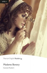 Descargar Level 6: Madame Bovary (Pearson English Graded Readers) pdf, epub, ebook