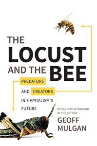 Descargar The Locust and the Bee: Predators and Creators in Capitalism’s Future pdf, epub, ebook