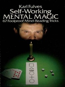 Descargar Self-Working Mental Magic: Sixty-seven Foolproof Mind Reading Tricks (Dover Magic Books) pdf, epub, ebook