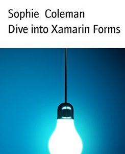 Descargar Dive into Xamarin Forms (English Edition) pdf, epub, ebook