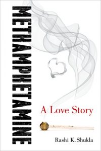 Descargar Methamphetamine: A Love Story pdf, epub, ebook