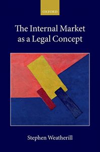 Descargar The Internal Market as a Legal Concept (Collected Courses of the Academy of European Law) pdf, epub, ebook