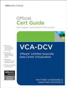 Descargar VCA-DCV Official Cert Guide: VMware Certified Associate – Data Center Virtualization (VMware Press Certification) pdf, epub, ebook