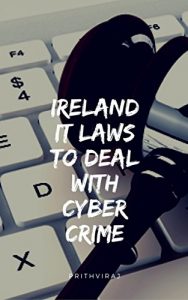 Descargar Ireland IT laws to deal with cyber crime (English Edition) pdf, epub, ebook