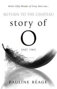 Descargar Story Of O Part Two: Return to the Chateau: Return to the Chateau Pt. 2 pdf, epub, ebook