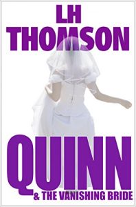 Descargar Quinn & The Vanishing Bride: A Gripping Thriller (Liam Quinn Mysteries Book 4) (English Edition) pdf, epub, ebook