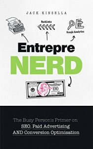 Descargar Entreprenerd: The Busy Person’s Primer on SEO, Paid Advertising, and Conversion Optimisation (English Edition) pdf, epub, ebook