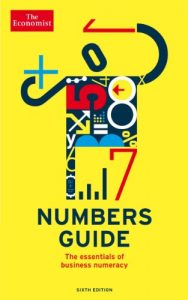 Descargar The Economist Numbers Guide 6th Edition: The Essentials of Business Numeracy pdf, epub, ebook