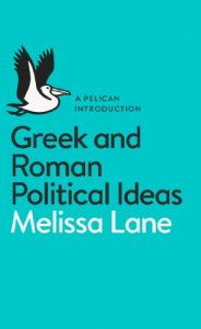 Descargar Greek and Roman Political Ideas: A Pelican Introduction pdf, epub, ebook