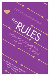 Descargar The Rules: How to Capture the Heart of Mr Right: Time Tested Secrets for Capturing the Heart of Mr.Right pdf, epub, ebook