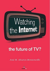 Descargar Watching the Internet:  the future of Tv? pdf, epub, ebook