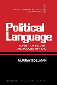 Descargar Political Language: Words That Succeed and Policies That Fail pdf, epub, ebook