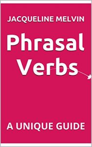 Descargar PHRASAL VERBS: A UNIQUE GUIDE (English Edition) pdf, epub, ebook