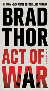 Descargar Act of War: A Thriller (Scot Harvath) pdf, epub, ebook