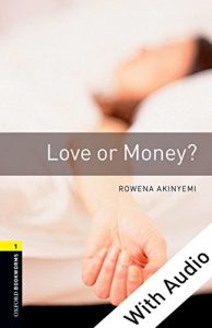 Descargar Love or Money – With Audio Level 1 Oxford Bookworms Library: 400 Headwords pdf, epub, ebook