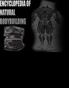 Descargar The encyclopedia of natural bodybuilding: A preview (English Edition) pdf, epub, ebook