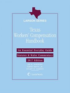 Descargar Texas Workers’ Compensation Handbook, 2017 Edition pdf, epub, ebook