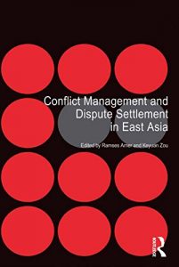 Descargar Conflict Management and Dispute Settlement in East Asia pdf, epub, ebook