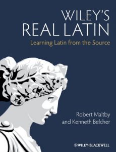 Descargar Wiley’s Real Latin: Learning Latin from the Source pdf, epub, ebook