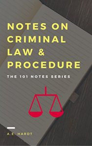 Descargar Notes on Criminal Law and Procedure: The 101 Notes Series pdf, epub, ebook