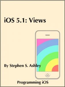 Descargar iOS 5.1: Views (Programming iOS) (English Edition) pdf, epub, ebook