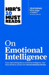 Descargar HBR’s 10 Must Reads on Emotional Intelligence (with featured article “What Makes a Leader?” by Daniel Goleman)(HBR’s 10 Must Reads) pdf, epub, ebook